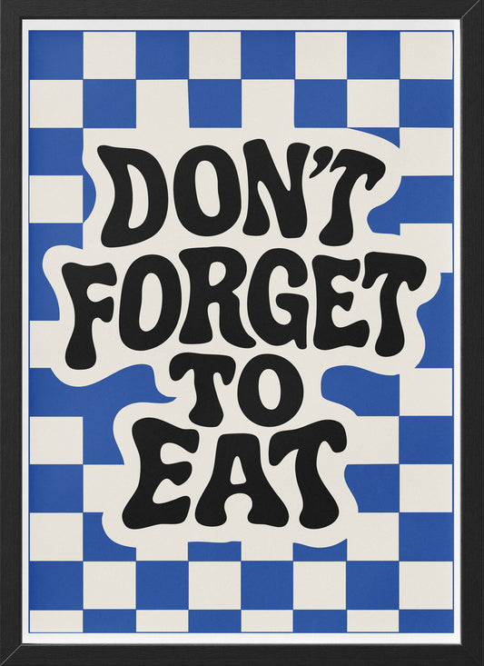 Don’t Forget to Eat Poster | Retro Kitchen Wall Art Print