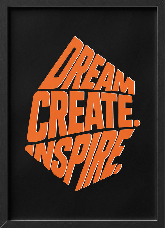 Dream Create Inspire Poster | Bold Motivational Wall Art