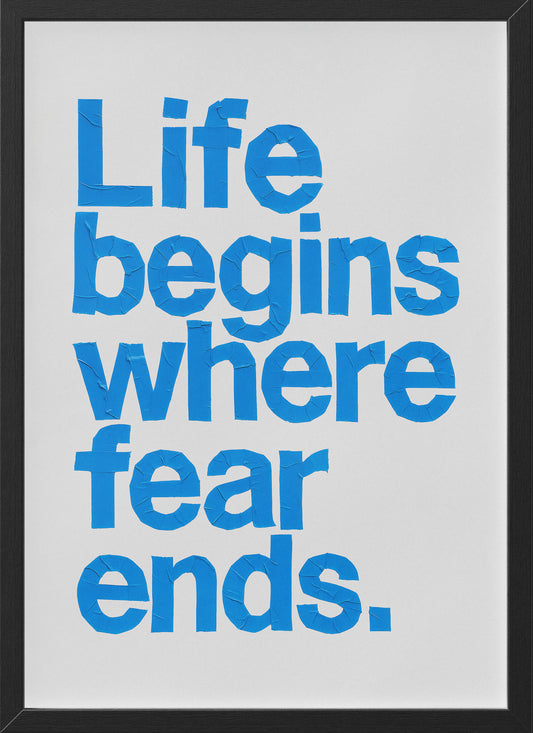 Life Begins Where Fear Ends Poster | Motivational Quote Wall Art